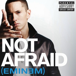 Обложка для Eminem - Not Afraid