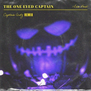 Обложка для Captain Qubz, Ian Post - The One Eyed Captain - Captain Qubz Remix