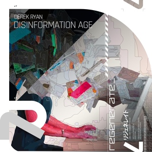 Обложка для Derek Ryan - Disinformation Age