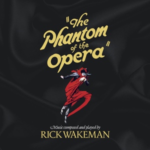 Обложка для Rick Wakeman - The Phantom of the Opera, Pt. 1
