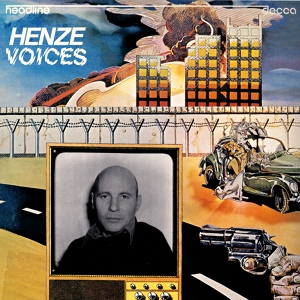 Обложка для Paul Sperry, London Sinfonietta, Hans Werner Henze - Henze: Voices - 4. The Electric Cop