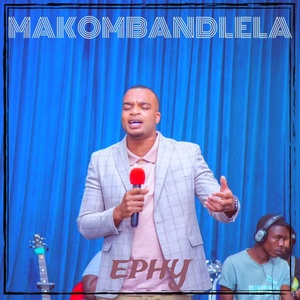 Обложка для EPHY - Makombandlela