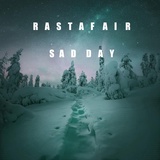 Обложка для Rastafair - Sad Day