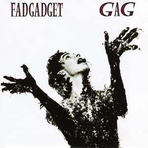 Обложка для Fad Gadget - The Ring