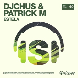 Обложка для DJ Chus, Patrick M - Estela (Jetro Remix)