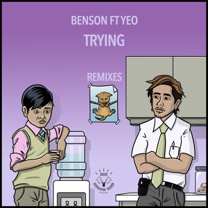Обложка для Benson feat. Yeo - Trying