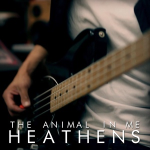 Обложка для The Animal In Me - Heathens