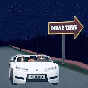 Обложка для $HIMO - Drive Thru