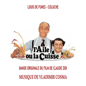 Обложка для Vladimir Cosma - Choucroute garnie ( "L'aile ou la cuisse", 1976 )