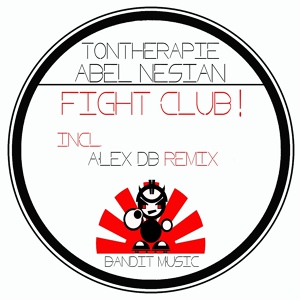 Обложка для Tontherapie, Abel Nesian - Fight Club!