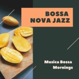 Обложка для Bossa Nova Jazz - Breakfast Bossa Nova