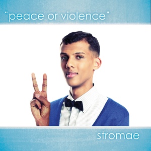 Обложка для Stromae - Peace Or Violence