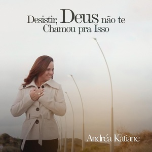 Обложка для ANDRÉA KATIANE - So o Senhor e Deus