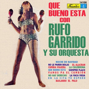 Обложка для Rufo Garrido y su Orquesta feat. Tony Zuñiga - Siempre Flaco