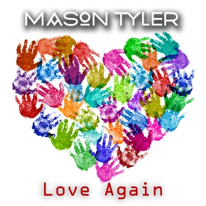 Обложка для Mason Tyler feat. Marcia - Love Again (DJ Vega Remix Edit)