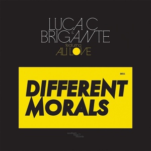 Обложка для Luca C, Brigante, Ali Love - Different Morals