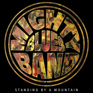 Обложка для Mighty Blues Band - Standing by a Mountain (2017) - Mr. Landlord