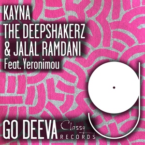 Обложка для The Deepshakerz, Jalal Ramdani feat. Yeronimou - Kayna