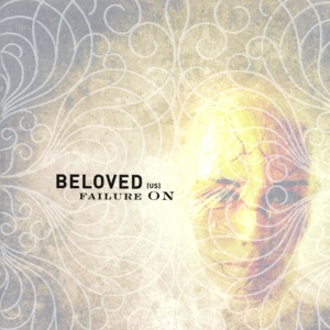 Обложка для Beloved (US) - Failure On My Lips