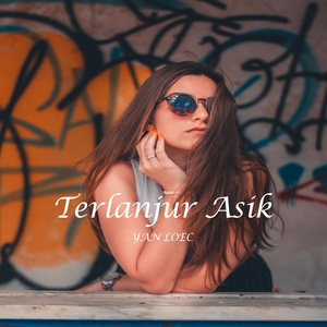 Обложка для Yan Loec - Terlanjur Asik