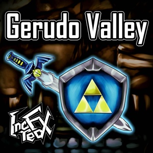 Обложка для IncredFx - Gerudo Valley