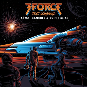 Обложка для 3FORCE - Abyss (Gancher & Ruin Remix)