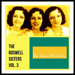 Обложка для The Boswell Sisters - I'm in Training for You