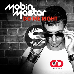 Обложка для Mobin Master - Do Me Right (Original Mix)