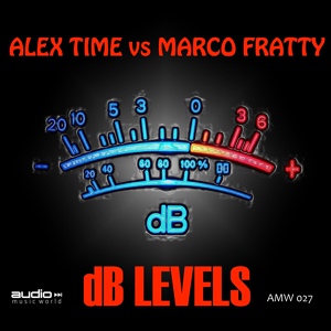 Обложка для Alex Time, Marco Fratty - Db Levels