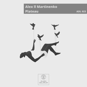 Обложка для Alex ll Martinenko - Plateau