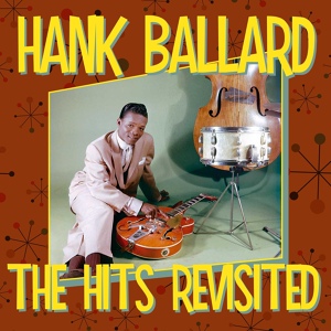 Обложка для Hank Ballard - The Hoochi Coochi Coo