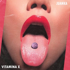 Обложка для Juanka - Vitamina X