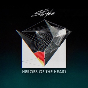 Обложка для The Strike - Heroes of the Heart
