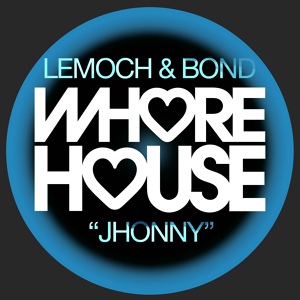 Обложка для Lemoch, Bond - Jhonny