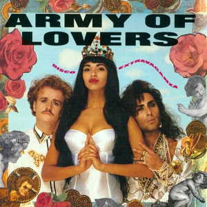 Обложка для Army Of Lovers - I Am The Amazon