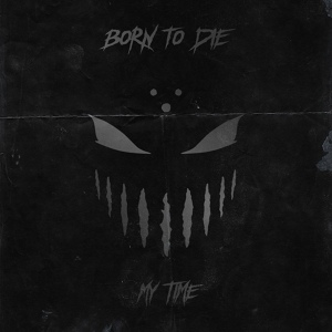 Обложка для BORN TO DIE & BRUDDA - Sabotage