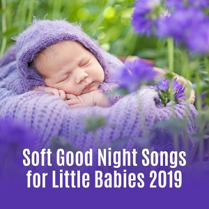 Обложка для Stages of Sleep Music Universe, Bedtime Songs Sanctuary, Baby Soft Sleep Solution - Sweet Melody