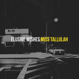Обложка для Miss Tallulah - Lost Dreams