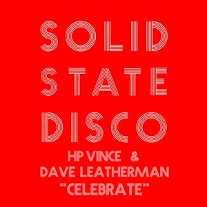 Обложка для Dave Leatherman, HP Vince - Celebrate