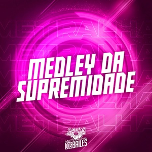 Обложка для MC GW, DJ VN Mix - Medley da Supremidade