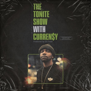 Обложка для DJ.Fresh, Curren$y - The Tonite Show With Curren$y