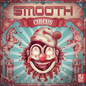 Обложка для Smooth - Circus