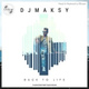 Обложка для DJ Maksy - Back To Life