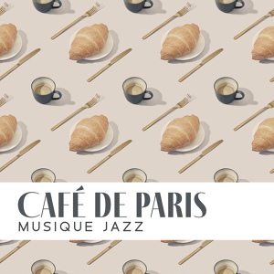 Обложка для La Musique de Jazz de Détente - Jazz à paris