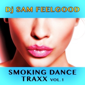 Обложка для Dj Sam Feelgood - Saturday Night And We In The Spot (Dj Mix Pt.10 - Funk You Up Remix)