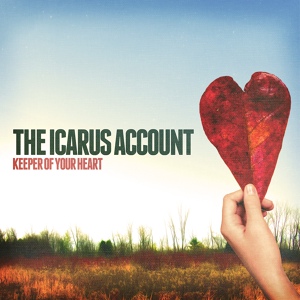 Обложка для The Icarus Account - Keeper Of Your Heart