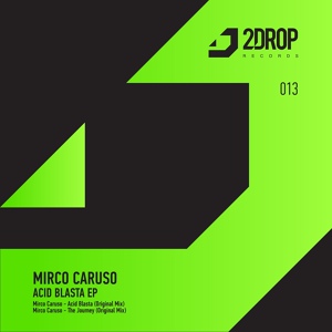 Обложка для Mirco Caruso - Acid Blasta