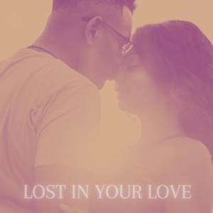 Обложка для Ady Sun, Eon MC Etc. - Lost in Your Love