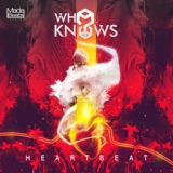 Обложка для Who Knows? - Heart Beat