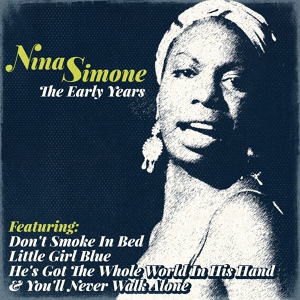 Обложка для Nina Simone - He's Got The Whole World In His Hand